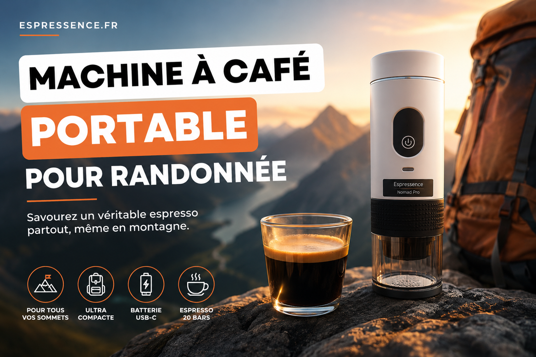 MACHINE À CAFÉ PORTABLE POUR RANDONNÉE : LE GUIDE ULTIME POUR BOIRE UN VRAI ESPRESSO EN MONTAGNE